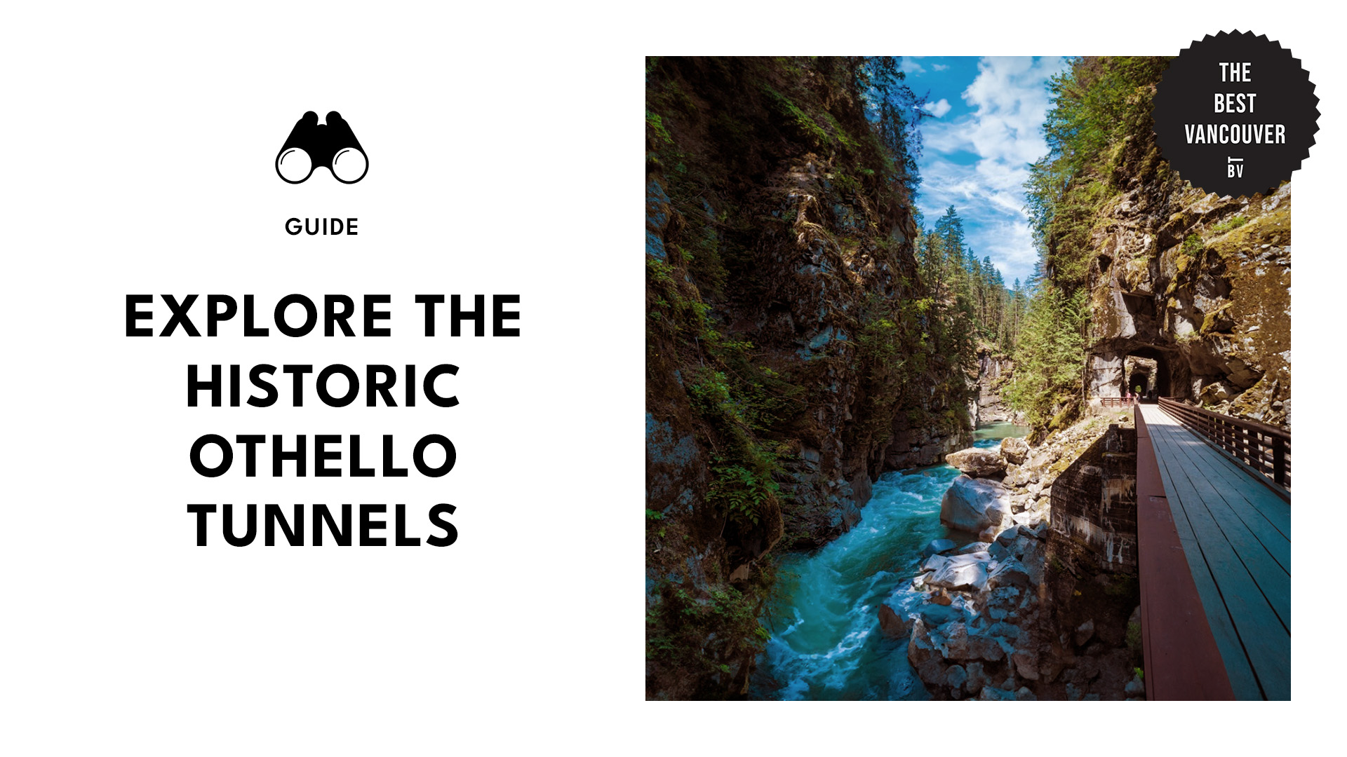 exploring-othello-tunnels-vancouver