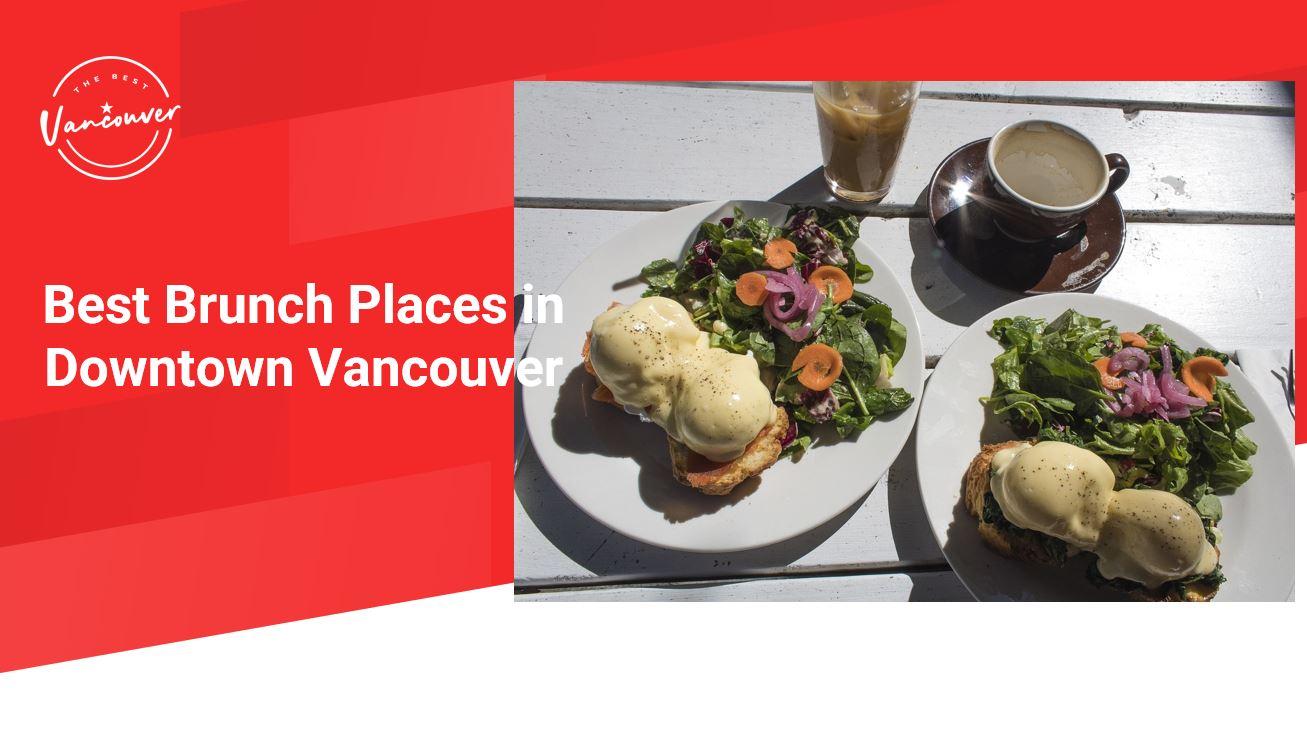 best-brunch-places-downtown-vancouver