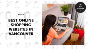 best-online-shopping-website-vancouver