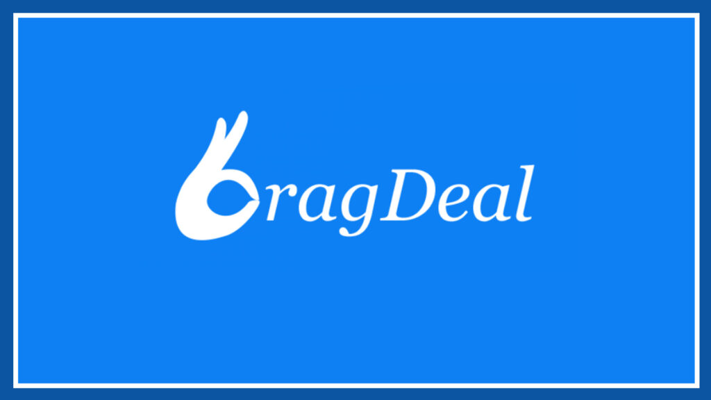 bragdeal