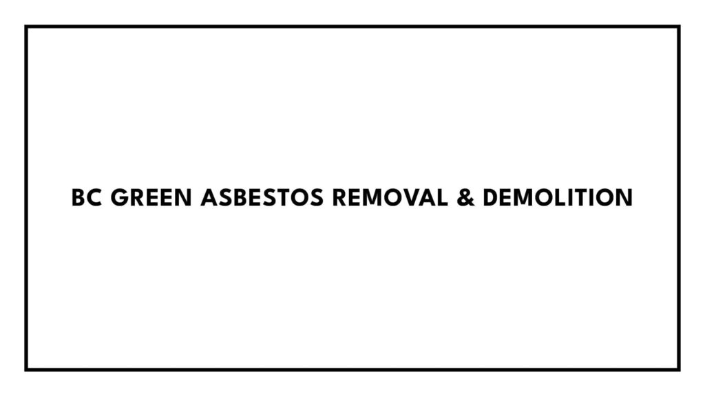bc-green-asbestos-removal-demolition
