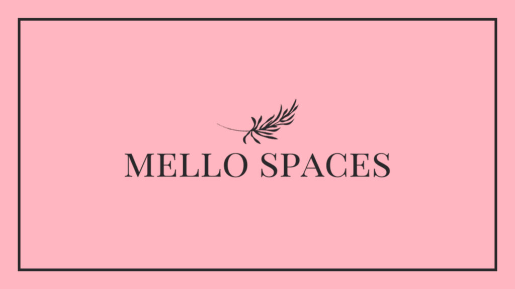 mello-spaces