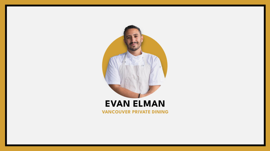 chef-evan-from-vancouver-private-dining